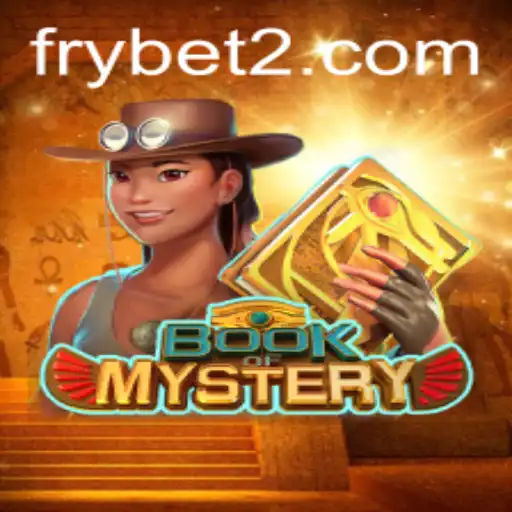 Exploring the Enchanting World of BookofMystery with Frybet: A Detailed Guide