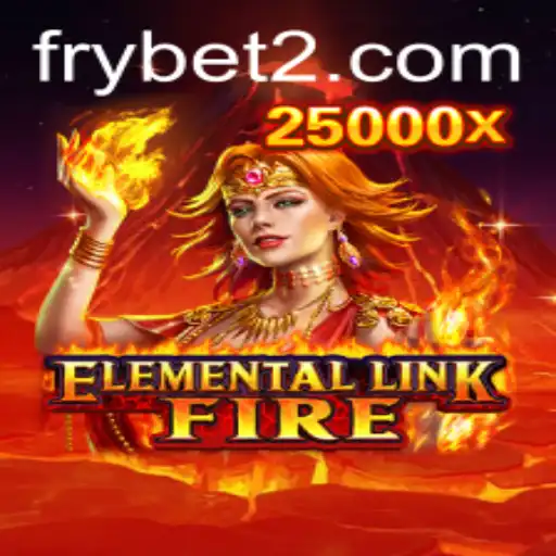 ElementalLinkFire: A Thrilling Adventure in the Realm of Frybet
