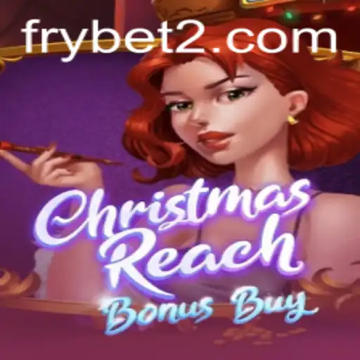 Unveiling ChristmasReachBonusBuy: A Festive Adventure with 'Frybet'